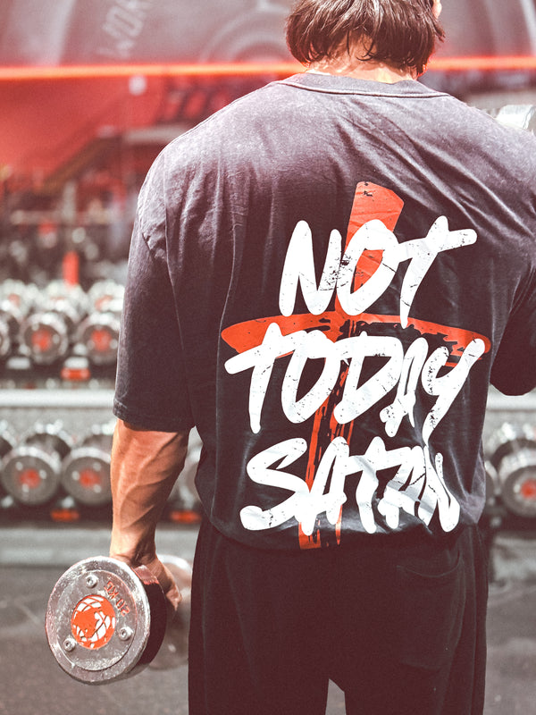 NOT TODAY